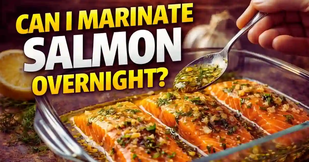 Can I Marinate Salmon Overnight