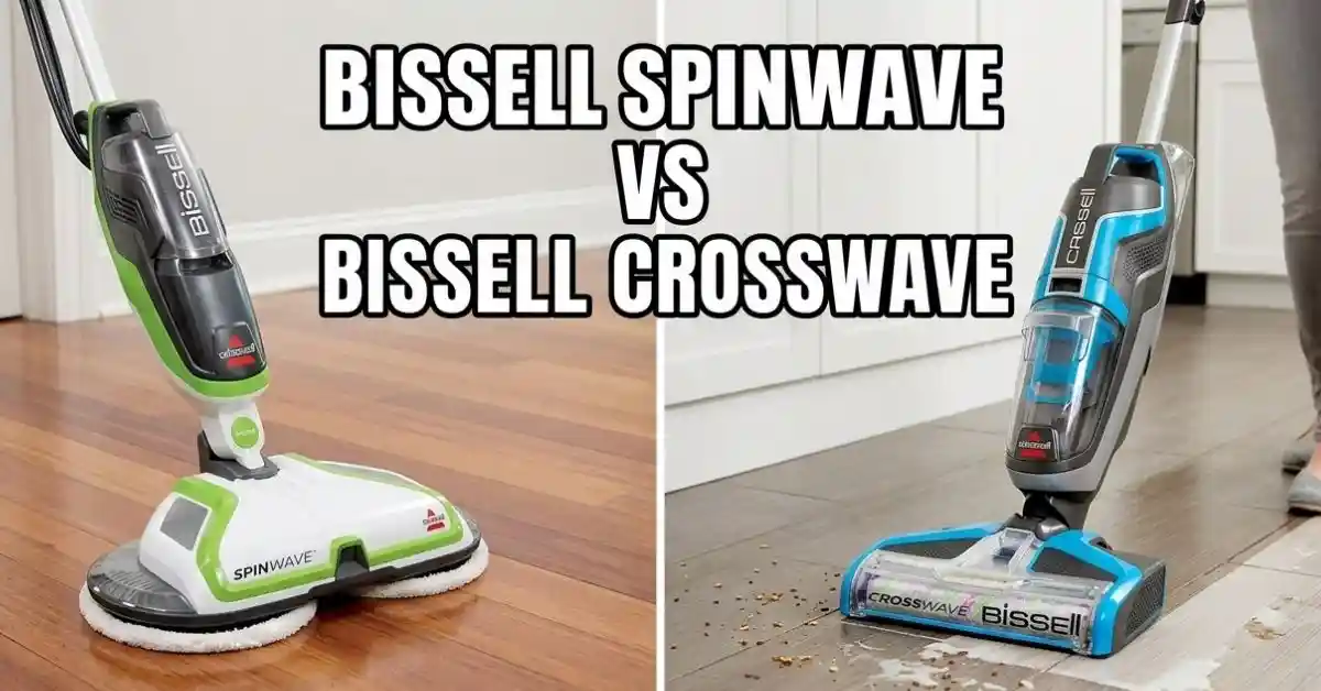 Bissell Spinwave Vs Bissell Crosswave