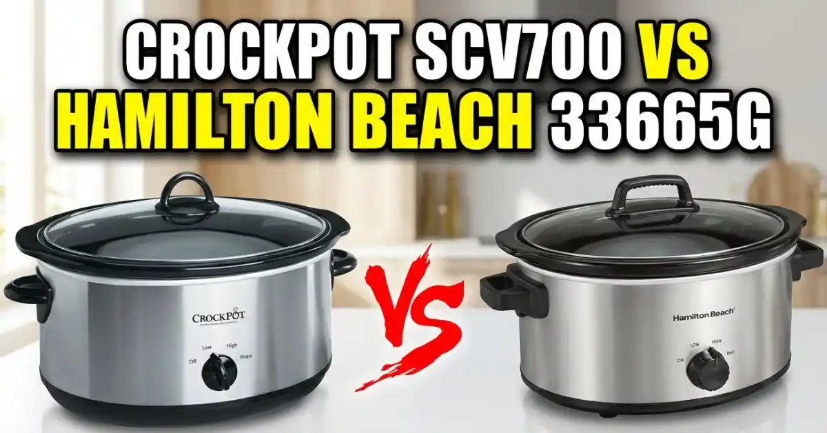Crockpot SCV700 vs Hamilton Beach 33665G