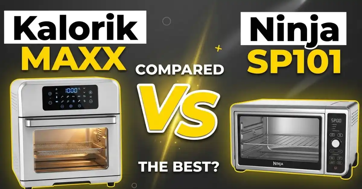 Kalorik MAXX vs Ninja SP101