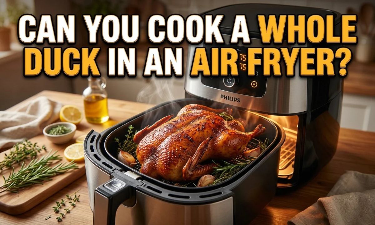 Can You Cook a Whole Duck in an Air Fryer?